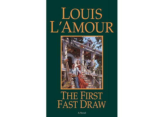 楽天ブックス: The First Fast Draw - Louis L'Amour - 9780553252248 : 洋書